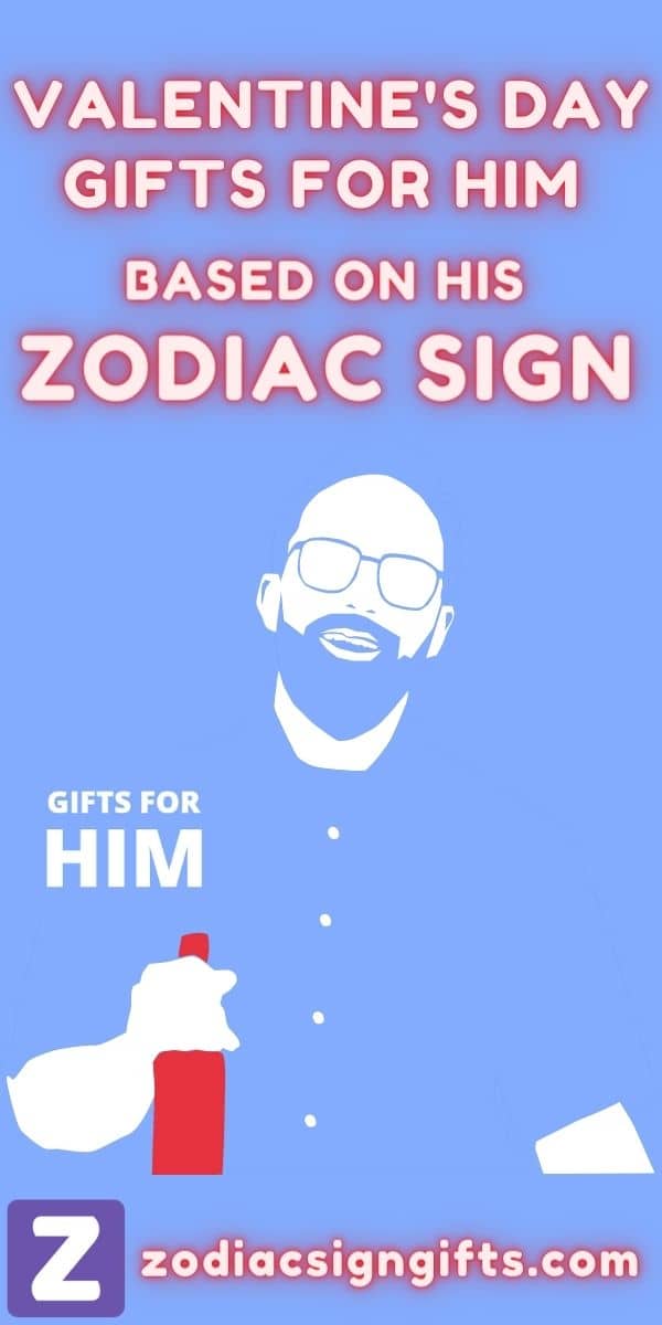 Valentine Gifts for Him Based on Zodiac Sign